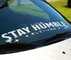 Stay Humble Be Hustle Rear Window Decal Car Sticker Banner Jdm Vinyl Graphic