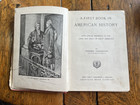Antique Book A First Book Of American History By Edward Eggleson Printed 1899