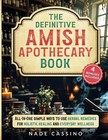 The Definitive Amish Apothecary Book  All-in-one Simple Ways To Use Herbal