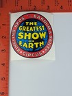 1980s Ringling Bros Circus  the Greatest Show On Earth  Logo Sticker Cs1