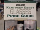 Kentucky Derby Glasses Price Guide By Judy Marchman  excellent Condition 