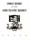 File Combat History Of The 119th Infantry Regiment     June 1944     May 1945
