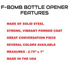 F Bomb Steel Blue Bottle Opener Keychain  Beer Bottle Opener Key Chain