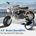 Go Kart Mini Bike 4 5  Brake Band Go Kart Brake Kit 4 1 2  For Go-cart Atv Mini