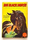 Vintage Hardcover Book Big Black Horse Walter Farley 1953 Random House Usa