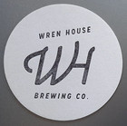 Craft Beer Coaster One Wren House Brewing Co Phoenix Arizona 4  1 2 Az-wren-2