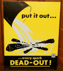 Vintage Us Forest Service 1981 Poster Put It Out   every Spark Dead Out  11 X 14