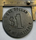 One Dollar  1 Non-negotiable Trade Token Coin Medal