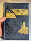 Antique 1886 Ornate Victorian Book Peculiarities Of American Cities Gilt Cloth