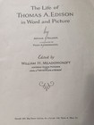 The Life Of Thomas A  Edison In Word And Picture C1928