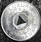 Louisiana Luxury Tax 1 Mill Token 22mm  c2145 