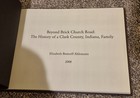 Beyond Brick Church Road History Of Clark County Indiana Book Jeffersonville