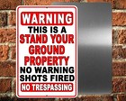 Stand Your Ground Property No Warning Shot No Trespassing  Metal Sign Or Decal