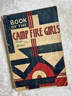 1957 Book Of The Camp Fire Girls Art Deco Softcover Vintage Camp Fire Book