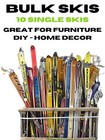 Bulk Lot Of 10 Single Skis - Furniture Skis - Great For Diy   Custom Decor 