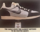 Nike  Eagle Ad                               The Eagle Gives You Almost Nothing To  