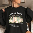 Book Lover Sweatshirt  Funny Reader Shirt  Book Hoarder Gift  Bookworm Tee