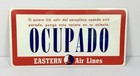 Vintage 1950 s Eastern Airlines Occupied Seat Sign   English spanish   7 78 