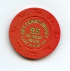 25 00 Chip From The Eds Tahoe Nugget Casino Lake Tahoe Nevada Ncv
