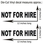 Not For Hire X2 Vinyl Decal Sticker Business Sign 12 In X 2 In 9 Color Options