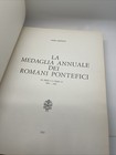 La Medaglia Annuale Dei Romani Pontefici Da Paolo V vi  1605-1967  Bartolotti