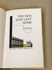 Louis Paul   The Man Who Left Home Signed 1st Edition 1938