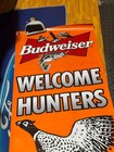 Budweiser Welcome Hunters Banner 24x60 Orange Pheasant Beer Sign   Hunting
