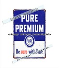 Pure Premium Gas Oil Metal Tin Sign Overhead Garage Metal Poster