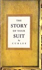 Curlee Clothing Company St  Louis Suit Advertising Booklet  story Of Your Suit 