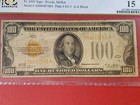 1928  100 Gold Certificate Fr  2405 Pcgs Choice Fine 15  Serial  a00048748a
