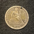 1876 Silver Liberty Seated Dime - Love Token -  holed     w w    