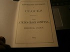 Vintage Illustrated Catalogue Of Clocks Atkins Clock Co Bristol Conn  1873 Repro