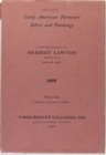 Antiques -american Furniture   Silver - Lawton Collection 1940 Auction Catalog
