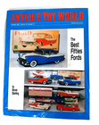 Antique Toy World Magazines 1988 Vol  18  3   1989 Vol  19  10 Sealed In Plastic