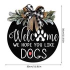 Welcome Wreath Sign For Farmhouse Front Porch Decor - We Hope You Like Dogs - Do