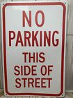 No Parking This Side Of Street Metal Sign 8 x12  Shop Garage Hoa Wall Art Decor