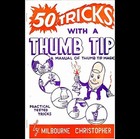 Thumb Tip  soft Painted    50 Tricks With Thumb Tip Book Combo Magic Trick