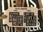 Quill To Paper  life Happens Beer Helps  Coasters 4 Piece Set By Sixtrees