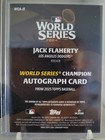 2025 Topps Series 2 World Series Jack Flaherty Autographed Baseball Card 21 50