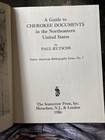 Guide To Cherokee Documents Northeastern Usa     Native American Indian Reference