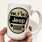 Large Custom Vintage Only In Jeep Coffee Mug Distressed Wild Thing Logo Emblem