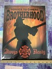Fire Dept Sign Brotherhood Service To Others Always Ready Firefighter 12 5x16