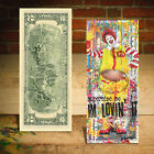 Ronald Mcdonald Clown Supersize Me Genuine  2 Us Bill Pop Art - Signed By Rency 