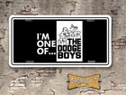 I m One Of The Dodge Boys Novelty License Plate - Choose Color