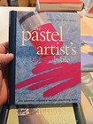 Lot Of 4 Pastel Sketching Drawing Water Color Oil Painters Artist s Bible Books