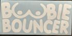 Boobie Bouncer Funny Decal Die Cut Vinyl Window Decal Sticker Car Truck Suv Jdm