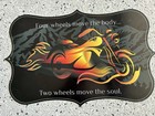 Nice Metal Motorcycle Sign  Approx  11x17  2 Wheels Move The Soul  Pre Owned 