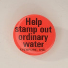 Vintage Everpure   Help Stamp Out Ordinary Water   Advertising Pinback Button