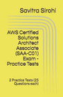 Aws Certified Solutions Architect Associate  saa-c01  Exam - Practice Tests  2 P