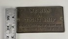 Vintage Brass Nautical Plaque We Run A Tight Ship Humorous Wall Sign